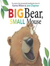 Big bear, small mouse
